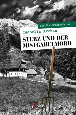 Abbildung von Archan | Sterz und der Mistgabelmord | 1. Auflage | 2022 | beck-shop.de