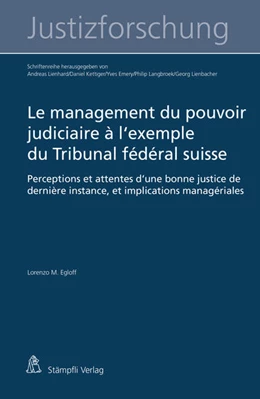 Abbildung von Egloff | Le management du pouvoir judiciaire à l'exemple du Tribunal fédéral suisse | 1. Auflage | 2022 | beck-shop.de