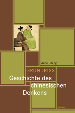 Abbildung von Cheng | Grundriss Geschichte des chinesischen Denkens | 1. Auflage | 2022 | beck-shop.de
