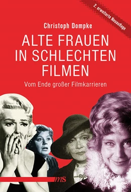 Abbildung von Dompke | Alte Frauen in schlechten Filmen | 1. Auflage | 2022 | beck-shop.de