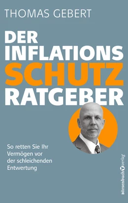 Abbildung von Gebert | Der Inflationsschutzratgeber | 1. Auflage | 2022 | beck-shop.de