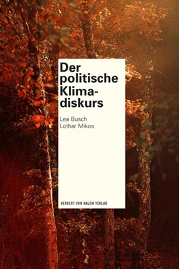 Abbildung von Busch / Mikos | Der politische Klimadiskurs | 1. Auflage | 2022 | beck-shop.de