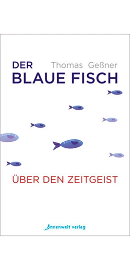 Abbildung von Geßner | Der blaue Fisch | 1. Auflage | 2022 | beck-shop.de