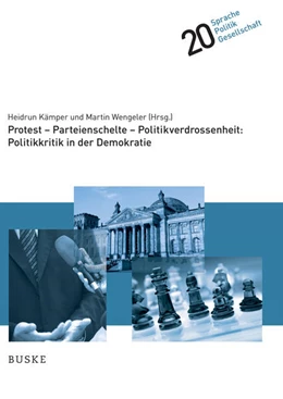 Abbildung von Kämper / Wengeler | Protest - Parteienschelte - Politikverdrossenheit: Politikkritik in der Demokratie | 1. Auflage | 2022 | beck-shop.de