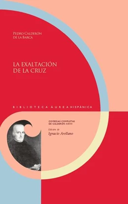 Abbildung von Calderón De La Barca / Arellano | La exaltación de la cruz | 1. Auflage | 2022 | beck-shop.de