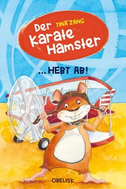 Abbildung von Zang | Der Karatehamster hebt ab | 1. Auflage | 2022 | beck-shop.de