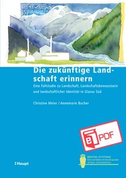 Abbildung von Meier / Bucher | Die zukünftige Landschaft erinnern | 1. Auflage | 2022 | beck-shop.de