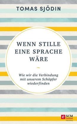 Abbildung von Sjödin | Wenn Stille eine Sprache wäre | 1. Auflage | 2022 | beck-shop.de