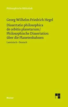 Abbildung von Hegel / Walter | Dissertatio philosophica de orbitis planetarum. Philosophische Dissertation über die Planetenbahnen | 1. Auflage | 2022 | beck-shop.de