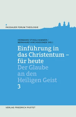 Abbildung von Stinglhammer / Kirchgessner | Einführung in das Christentum - für heute 3 | 1. Auflage | 2022 | beck-shop.de