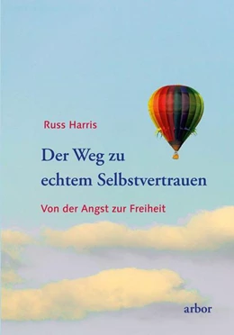 Abbildung von Harris | Der Weg zu echtem Selbstvertrauen | 1. Auflage | 2022 | beck-shop.de