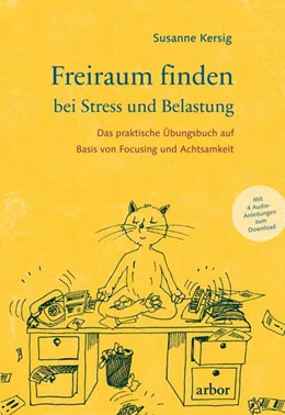 Abbildung von Kersig | Freiraum finden bei Stress und Belastung | 1. Auflage | 2022 | beck-shop.de