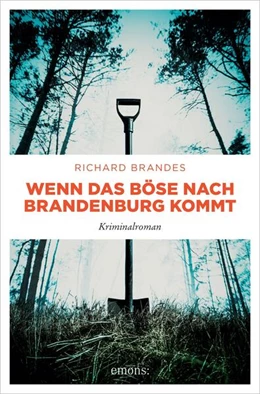 Abbildung von Brandes | Wenn das Böse nach Brandenburg kommt | 1. Auflage | 2022 | beck-shop.de