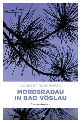 Abbildung von Ruhrhofer | Mordsradau in Bad Vöslau | 1. Auflage | 2022 | beck-shop.de