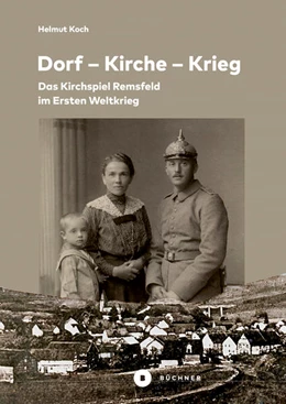 Abbildung von Koch | Dorf - Kirche - Krieg | 1. Auflage | 2022 | beck-shop.de