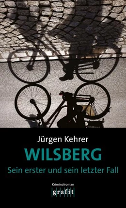 Abbildung von Kehrer | Wilsberg - Sein erster und sein letzter Fall | 1. Auflage | 2022 | beck-shop.de
