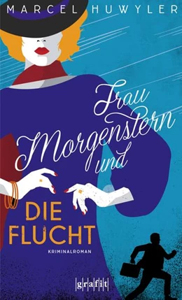 Abbildung von Huwyler | Frau Morgenstern und die Flucht | 1. Auflage | 2022 | beck-shop.de