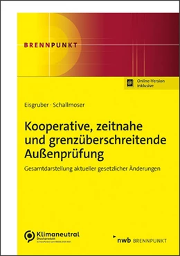 Abbildung von Eisgruber / Schallmoser | Kooperative, zeitnahe und grenzüberschreitende Außenprüfung (Online Version) | 1. Auflage | 2024 | beck-shop.de