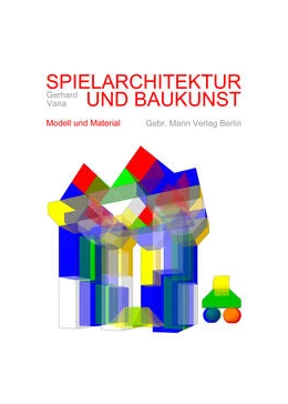 Abbildung von Vana | Spielarchitektur und Baukunst | 1. Auflage | 2025 | beck-shop.de