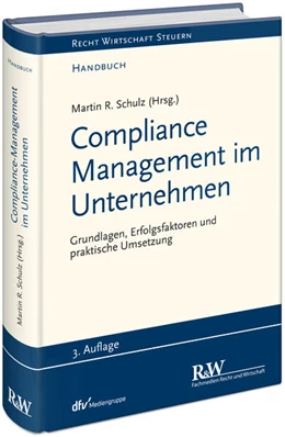 Abbildung von Schulz (Hrsg.) | Compliance Management im Unternehmen | 3. Auflage | 2025 | beck-shop.de