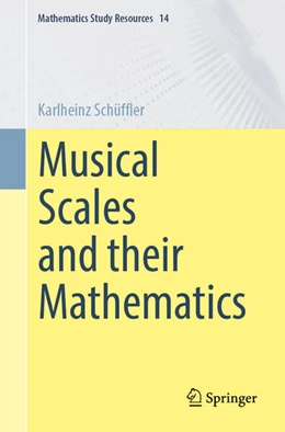 Abbildung von Schüffler | Musical Scales and their Mathematics | 1. Auflage | 2025 | 14 | beck-shop.de