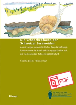 Abbildung von Boschi / Baur | Die Schneckenfauna der Schweizer Juraweiden | 1. Auflage | 2022 | beck-shop.de