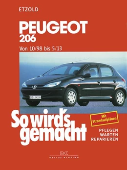 Abbildung von Etzold | Peugeot 206 von 10/98 bis 5/13 | 8. Auflage | 2022 | beck-shop.de