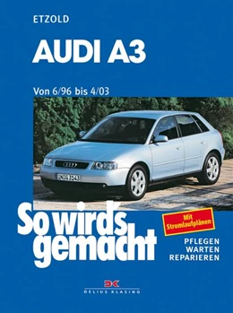 Abbildung von Etzold | Audi A3 6/96 bis 4/03 | 10. Auflage | 2022 | beck-shop.de