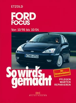 Abbildung von Etzold | Ford Focus 10/98 bis 10/04 | 9. Auflage | 2022 | beck-shop.de