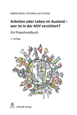 Abbildung von Käslin / Fischer | Arbeiten oder Leben im Ausland - wer ist in der AHV versichert? | 2. Auflage | 2022 | beck-shop.de