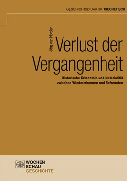 Abbildung von Norden | Verlust der Vergangenheit | 1. Auflage | 2022 | beck-shop.de