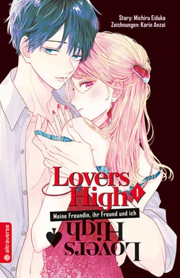 Abbildung von Eiduka / Anzai | Lovers High - Meine Freundin, ihr Freund und ich 01 | 1. Auflage | 2022 | beck-shop.de