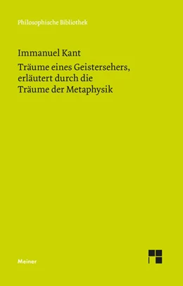 Abbildung von Kant / Oberhausen | Träume eines Geistersehers, erläutert durch Träume der Metaphysik | 1. Auflage | 2022 | beck-shop.de