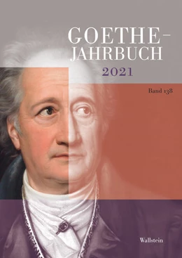 Abbildung von Ammon / Golz | Goethe-Jahrbuch 138, 2021 | 1. Auflage | 2022 | beck-shop.de
