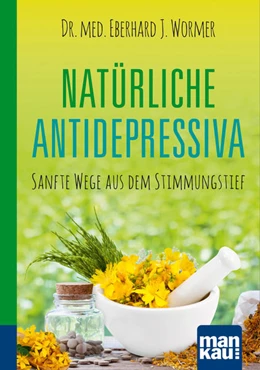 Abbildung von Wormer | Natürliche Antidepressiva. Kompakt-Ratgeber | 2. Auflage | 2022 | beck-shop.de