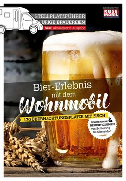 Abbildung von Reisemobil International | Stellplatzführer Urige Brauereien, aktualisierte Auflage | 2. Auflage | 2022 | beck-shop.de