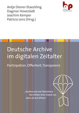 Abbildung von Diener-Staeckling / Hovestädt | Deutsche Archive im digitalen Zeitalter | 1. Auflage | 2022 | beck-shop.de