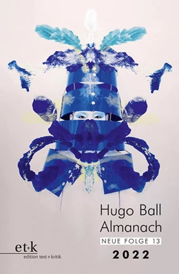 Abbildung von Hugo Ball Almanach. Neue Folge 13 | 1. Auflage | 2022 | beck-shop.de