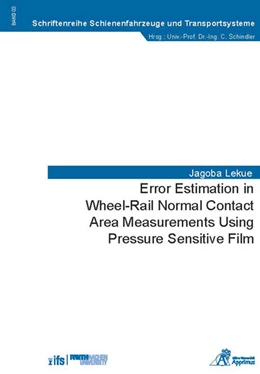 Abbildung von Lekue | Error Estimation in Wheel-Rail Normal Contact Area Measurements Using Pressure Sensitive Film | 1. Auflage | 2022 | beck-shop.de