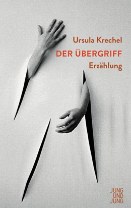Abbildung von Krechel | Der Übergriff | 1. Auflage | 2022 | beck-shop.de
