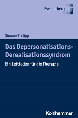 Abbildung von Philipp | Das Depersonalisations - Derealisationssyndrom | 1. Auflage | 2022 | beck-shop.de