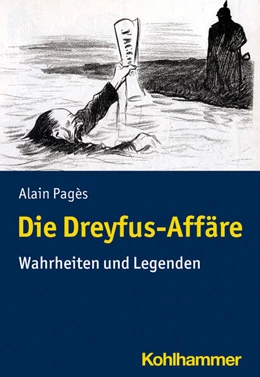 Abbildung von Pagès | Die Dreyfus-Affäre | 1. Auflage | 2022 | beck-shop.de