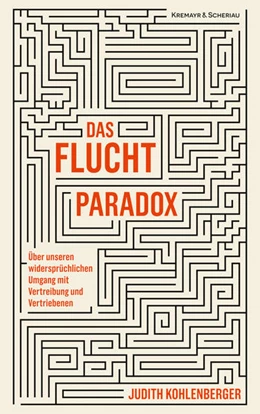 Abbildung von Kohlenberger | Das Fluchtparadox | 1. Auflage | 2022 | beck-shop.de