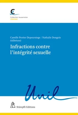 Abbildung von Boyer / Perrier Depeursinge | Infractions contre l'intégrité sexuelle | 1. Auflage | 2022 | beck-shop.de