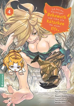 Abbildung von Ginyoku / Sinonome | Ich bin ein mächtiger Behemoth und lebe als Kätzchen bei einer Elfe 04 | 1. Auflage | 2022 | beck-shop.de