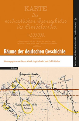 Abbildung von Schaefer / Shahar | Räume der deutschen Geschichte | 1. Auflage | 2022 | beck-shop.de