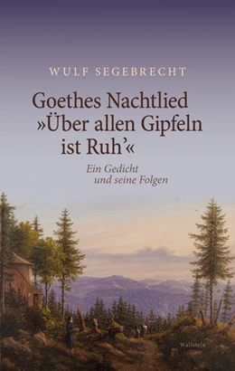 Abbildung von Segebrecht | Goethes Nachtlied 