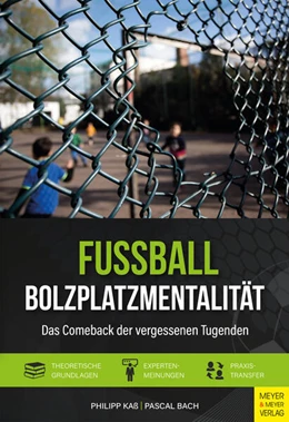 Abbildung von Kaß / Bach | Fußball - Bolzplatzmentalität | 1. Auflage | 2022 | beck-shop.de