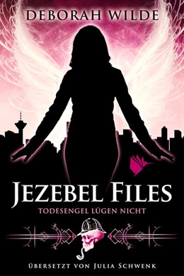 Abbildung von Wilde | Jezebel Files - Todesengel lügen nicht | 2. Auflage | 2023 | beck-shop.de