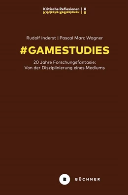 Abbildung von Inderst / Wagner | # GameStudies | 1. Auflage | 2022 | beck-shop.de